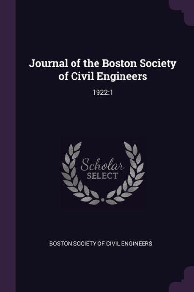 Journal Of The Boston Society Of Civil Engineers: 1922:1