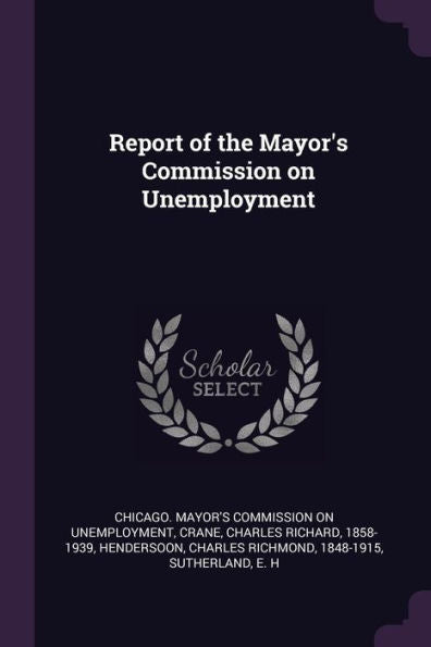 Report Of The Mayor's Commission On Unemployment