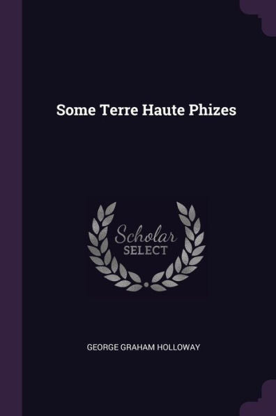 Some Terre Haute Phizes