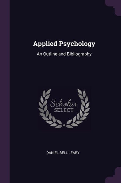 Applied Psychology: An Outline And Bibliography