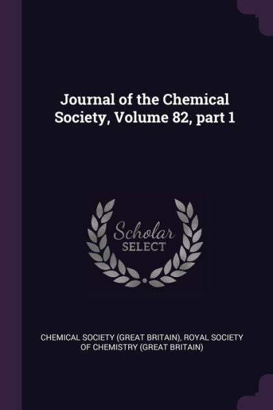 Journal Of The Chemical Society, Volume 82, Part 1