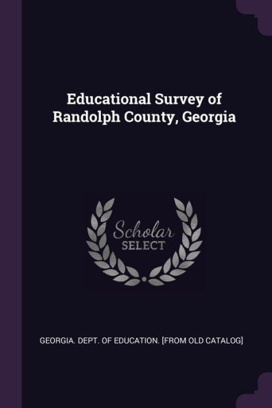 Educational Survey Of Randolph County, Georgia