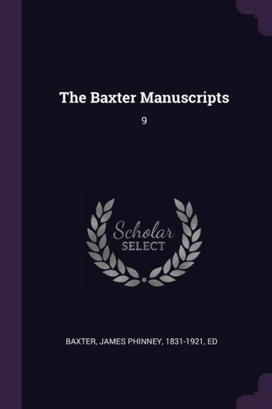 The Baxter Manuscripts: 9