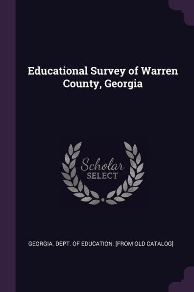 Educational Survey Of Warren County, Georgia