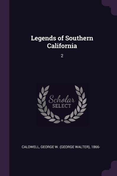 Legends Of Southern California: 2