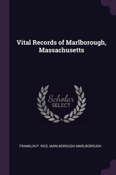 Vital Records Of Marlborough, Massachusetts