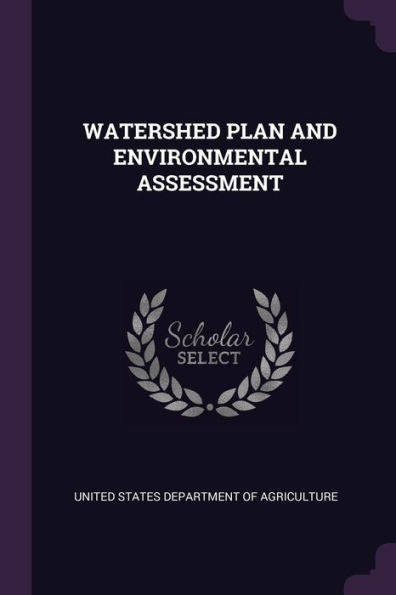 Watershed Plan And Environmental Assessment