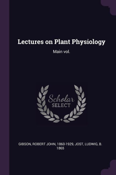 Lectures On Plant Physiology: Main Vol.