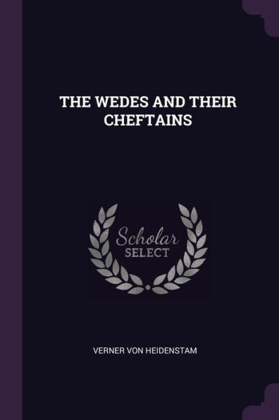 The Wedes And Their Cheftains