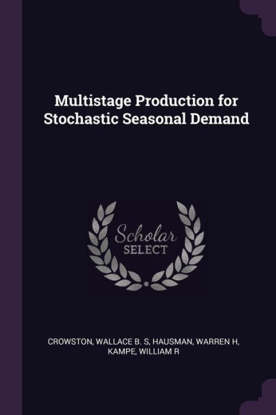 Multistage Production For Stochastic Seasonal Demand