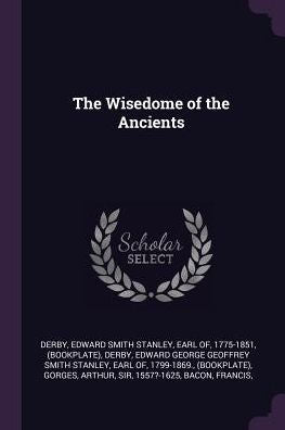 The Wisedome Of The Ancients