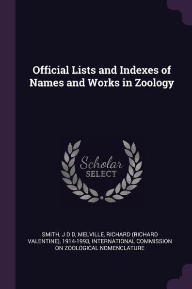 Official Lists And Indexes Of Names And Works In Zoology