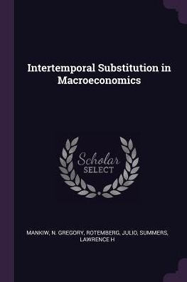 Intertemporal Substitution In Macroeconomics