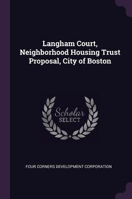 Langham Court, Neighborhood Housing Trust Proposal, City Of Boston