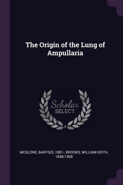 The Origin Of The Lung Of Ampullaria