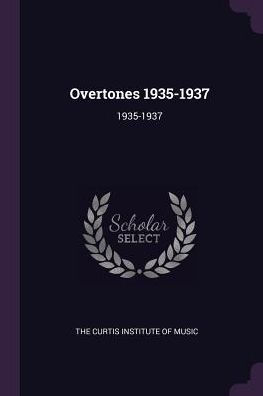 Overtones 1935-1937: 1935-1937