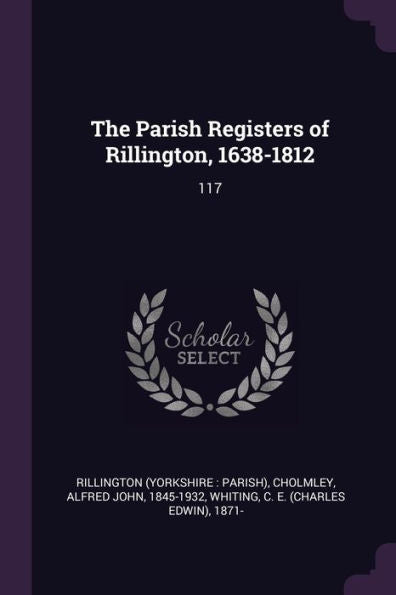 The Parish Registers Of Rillington, 1638-1812: 117
