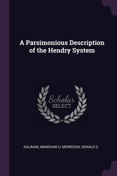 A Parsimonious Description Of The Hendry System