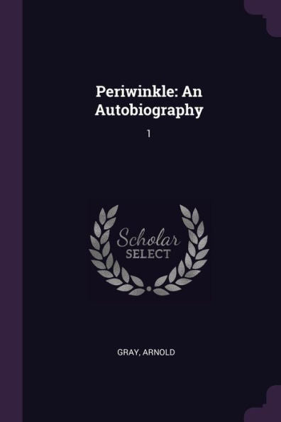 Periwinkle: An Autobiography: 1