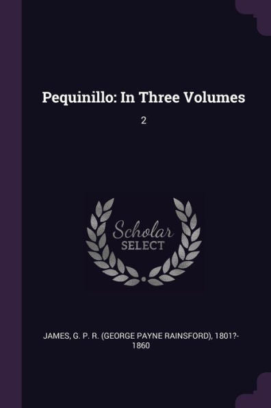 Pequinillo: In Three Volumes: 2