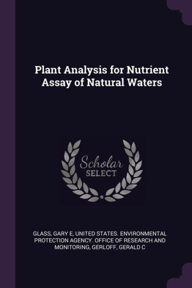 Plant Analysis For Nutrient Assay Of Natural Waters
