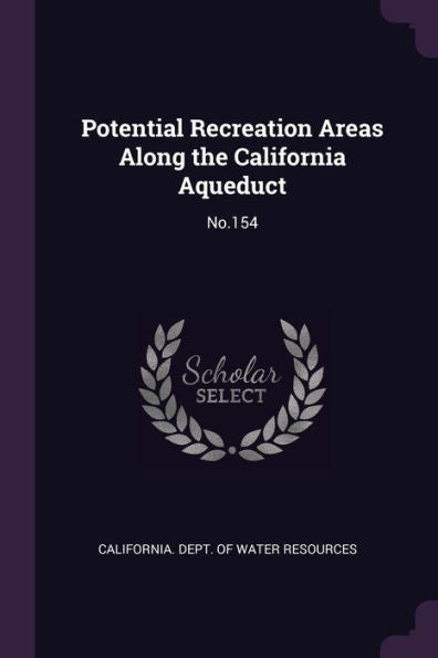 Potential Recreation Areas Along The California Aqueduct: No.154