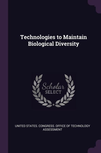 Technologies To Maintain Biological Diversity