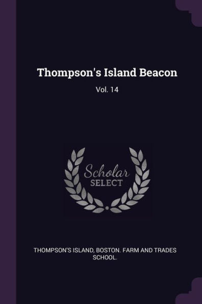 Thompson's Island Beacon: Vol. 14
