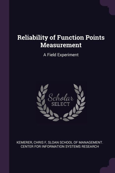 Reliability Of Function Points Measurement: A Field Experiment