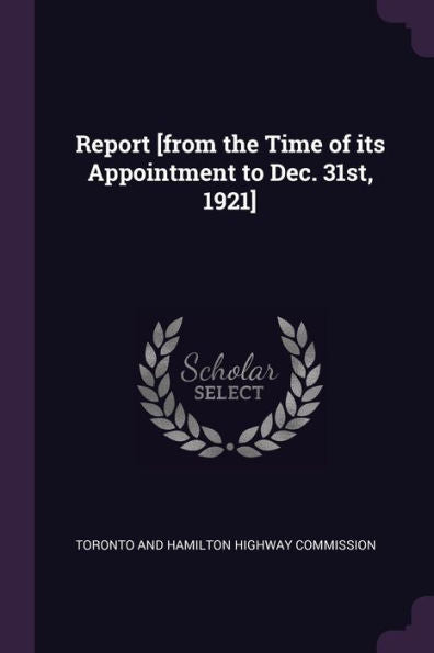 Report [From The Time Of Its Appointment To Dec. 31St, 1921]