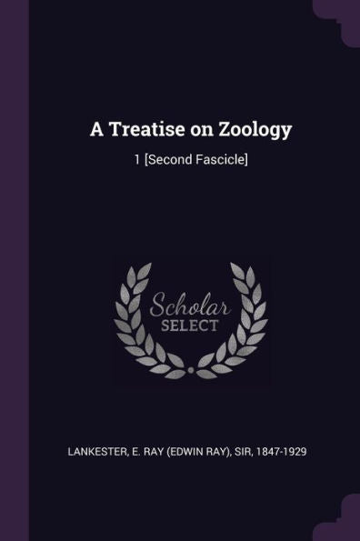 A Treatise On Zoology: 1 [Second Fascicle]