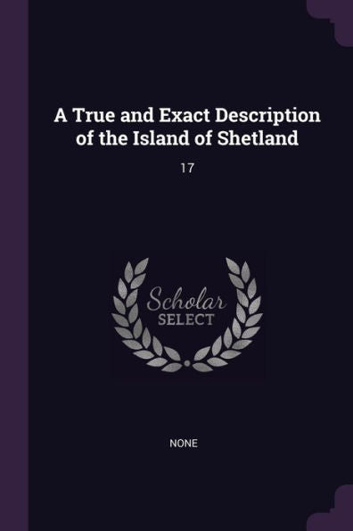 A True And Exact Description Of The Island Of Shetland: 17