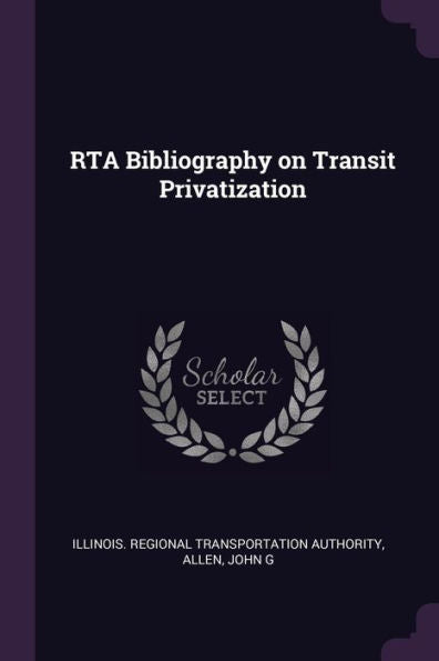 Rta Bibliography On Transit Privatization