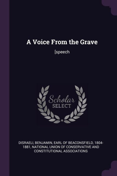 A Voice From The Grave: [Speech