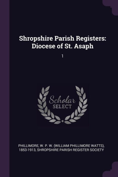 Shropshire Parish Registers: Diocese Of St. Asaph: 1