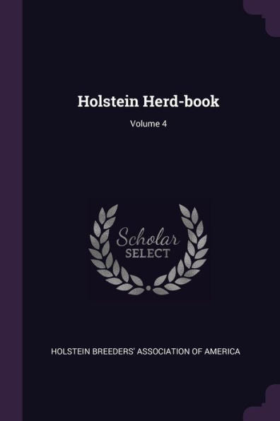 Holstein Herd-Book; Volume 4