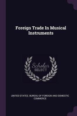 Foreign Trade In Musical Instruments