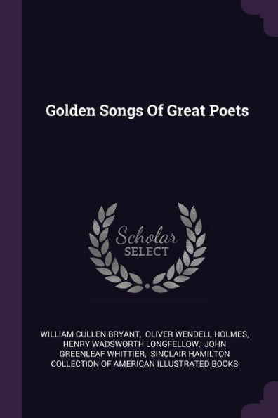 Golden Songs Of Great Poets
