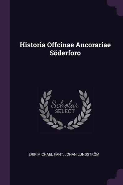 Historia Offcinae Ancorariae S?Erforo