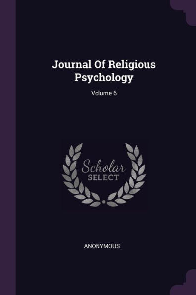 Journal Of Religious Psychology; Volume 6