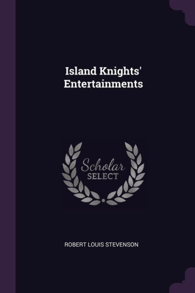 Island Knights' Entertainments