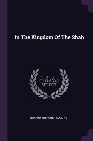 In The Kingdom Of The Shah