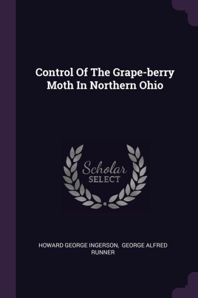 Control Of The Grape-Berry Moth In Northern Ohio