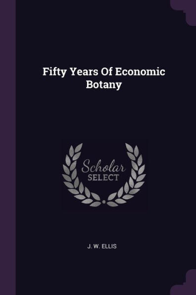 Fifty Years Of Economic Botany