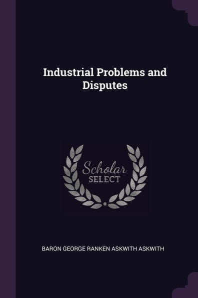 Industrial Problems And Disputes