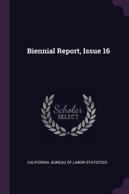 Biennial Report, Issue 16