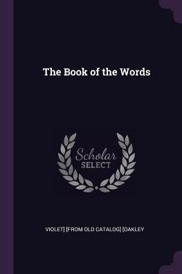 The Book Of The Words