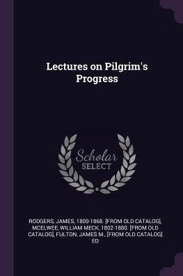 Lectures On Pilgrim's Progress