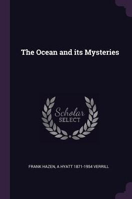 The Ocean And Its Mysteries