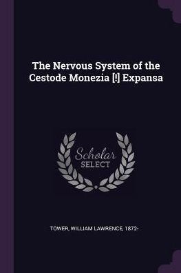 The Nervous System Of The Cestode Monezia [!] Expansa